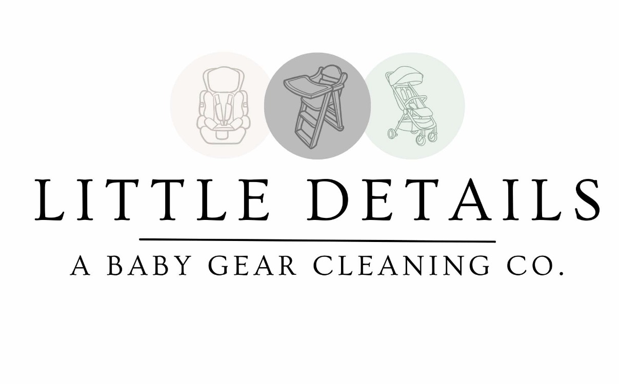 Little Details, a baby gear cleaning co.
